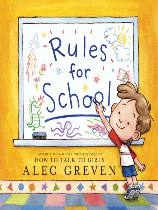 Alec Greven创作的Rules for School作品的详细信息 - 可供借阅